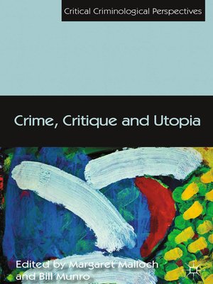 cover image of Crime, Critique and Utopia
